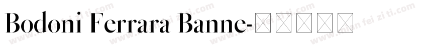 Bodoni Ferrara Banne字体转换